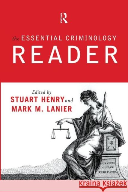 The Essential Criminology Reader Stuart Henry 9780367096878