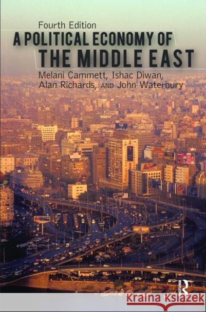 A Political Economy of the Middle East Melani Cammett 9780367097998