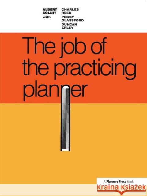 Job of the Practicing Planner Albert Solnit 9780367099435 Routledge