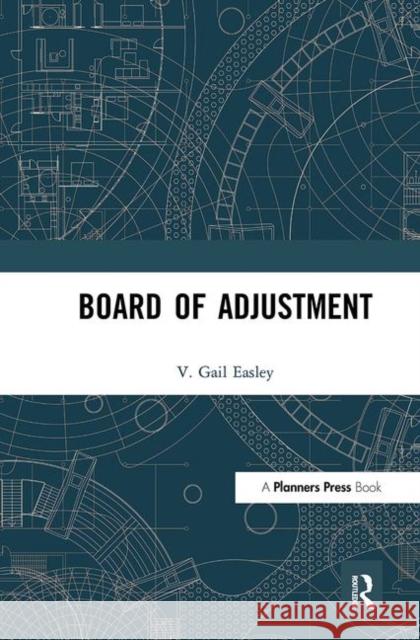 Board of Adjustment V. Gail Easley 9780367100803 Taylor and Francis