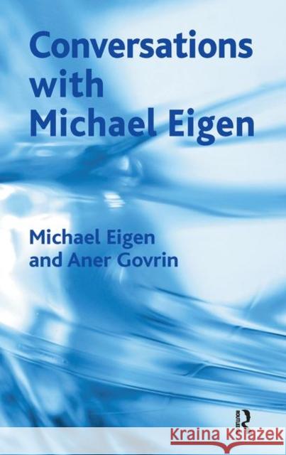 Conversations with Michael Eigen Michael Eigen, Aner Govrin 9780367105891 Taylor and Francis