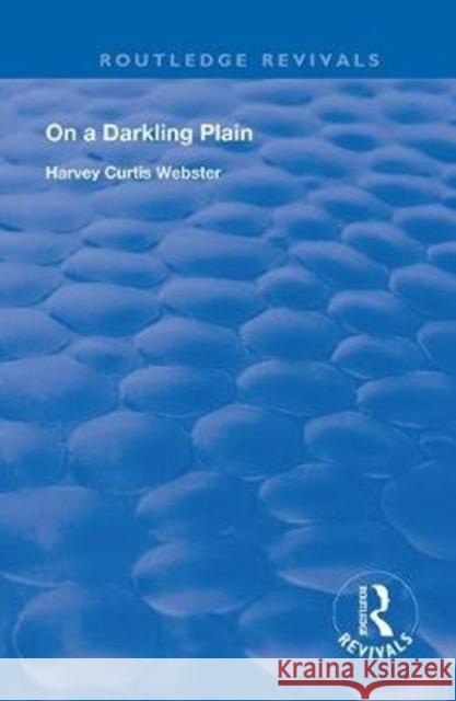 On a Darkling Plain: The Art & Thought of Thomas Hardy Webster, Harvey Curtis 9780367110734