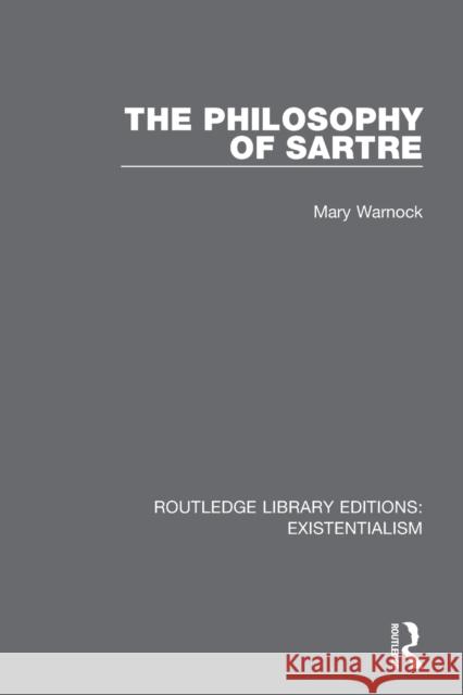 The Philosophy of Sartre Mary Warnock 9780367111342