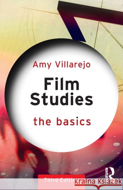 Film Studies: The Basics Amy Villarejo 9780367135010