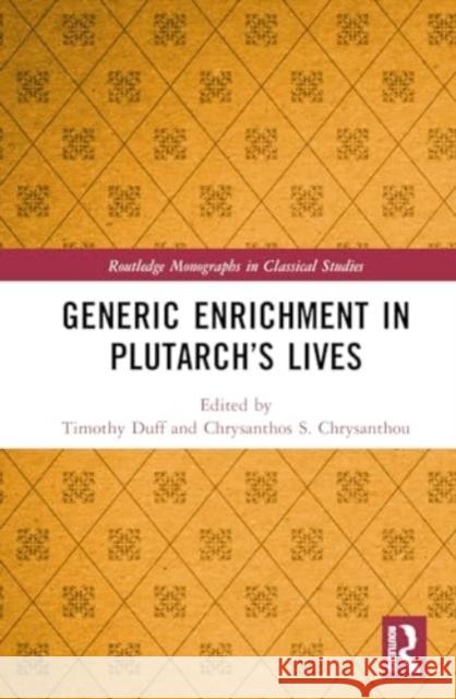 GENERIC ENRICHMENT IN PLUTARCH S LI  9780367135355 Taylor & Francis Ltd