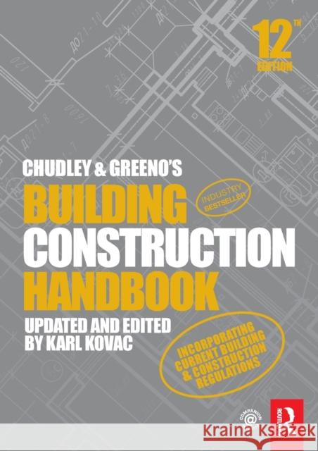 Chudley and Greeno's Building Construction Handbook Chudley, Roy 9780367135430 Taylor & Francis Ltd