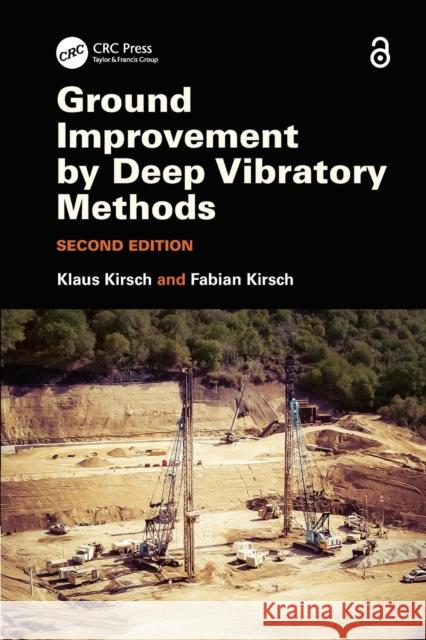 Ground Improvement by Deep Vibratory Methods Klaus Kirsch Fabian Kirsch 9780367139025 CRC Press