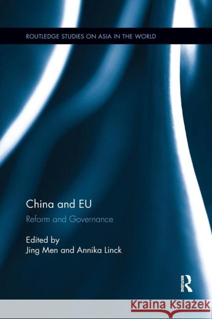 China and Eu: Reform and Governance Men, Jing 9780367141899 Taylor and Francis