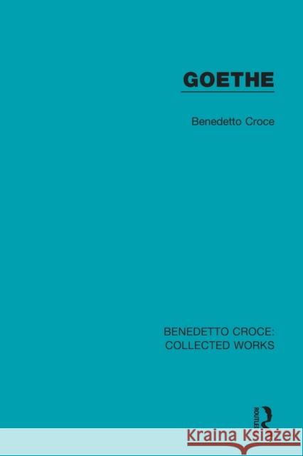 Goethe Benedetto Croce 9780367144296