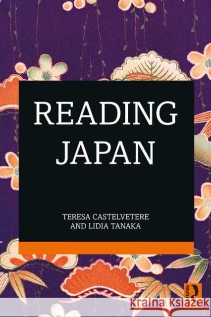 Reading Japan Lidia Tanaka Teresa Castelvetere 9780367150105