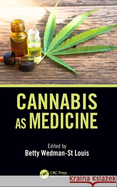 Cannabis as Medicine Betty Wedman-S 9780367150556