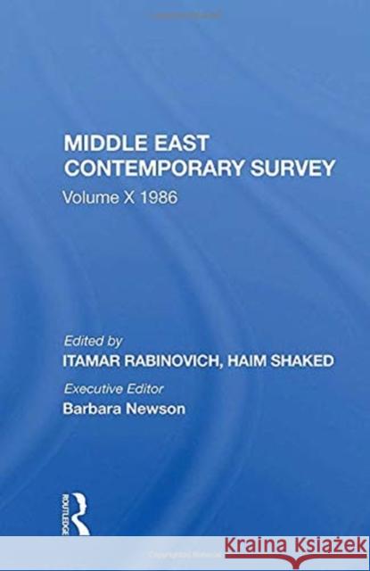 Middle East Contemporary Survey, Volume X, 1986 Itamar Rabinovich 9780367153113