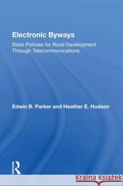 Electronic Byways Edwin B. Parker 9780367154660