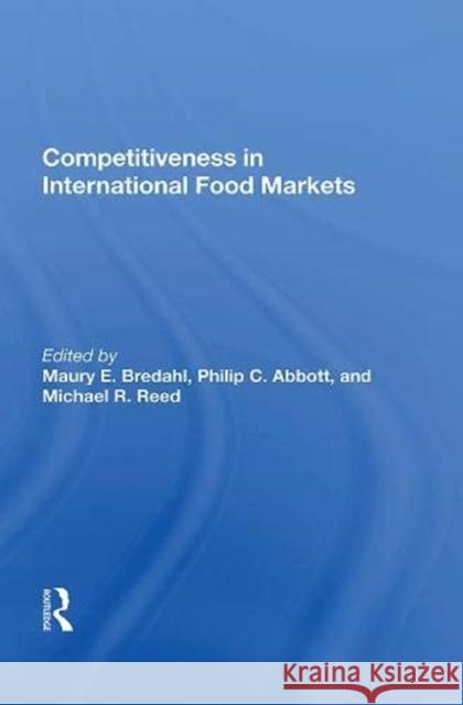 Competitiveness in International Food Markets Maurey E. Bredahl 9780367157609 CRC Press