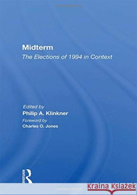 Midterm: The Elections of 1994 in Context Philip A. Klinkner 9780367160180