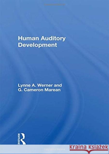 Human Auditory Development Lynne A. Werner 9780367160449