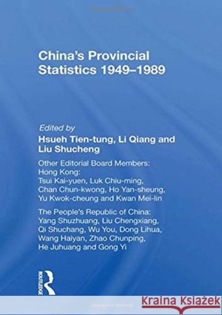 China's Provincial Statistics, 1949-1989 Tien-Tung Hsueh 9780367161637