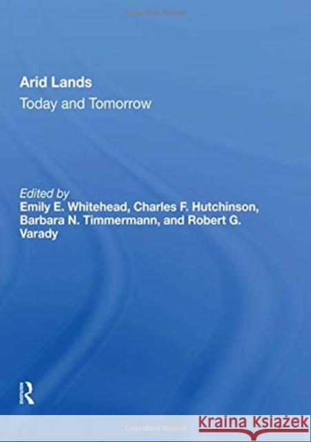 Arid Lands: Today and Tomorrow Charles Hutchinson 9780367164324 Routledge