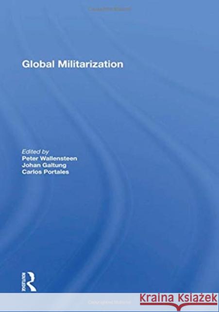 Global Militarization Peter Wallensteen 9780367164706 Routledge