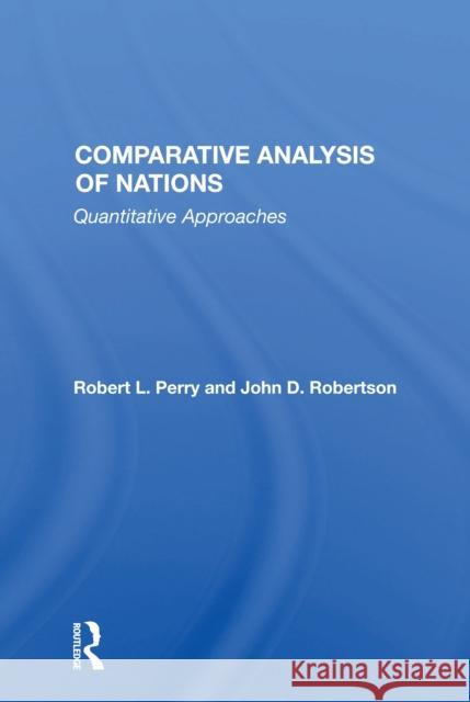 Comparative Analysis of Nations: Quantitative Approaches  9780367165161 Routledge
