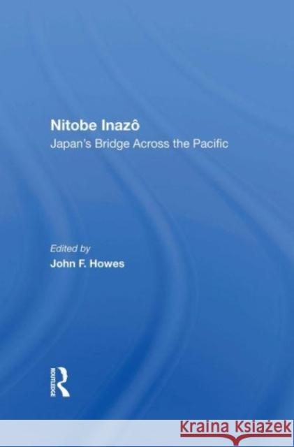 Nitobe Inazo John F Howes 9780367167226