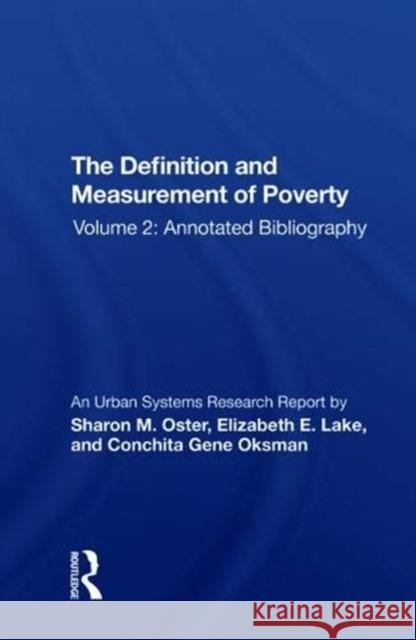 Def-Measuremnt Poverty-2/H: Volume 2: Annotated Bibliography Oster, Sharon M. 9780367167622