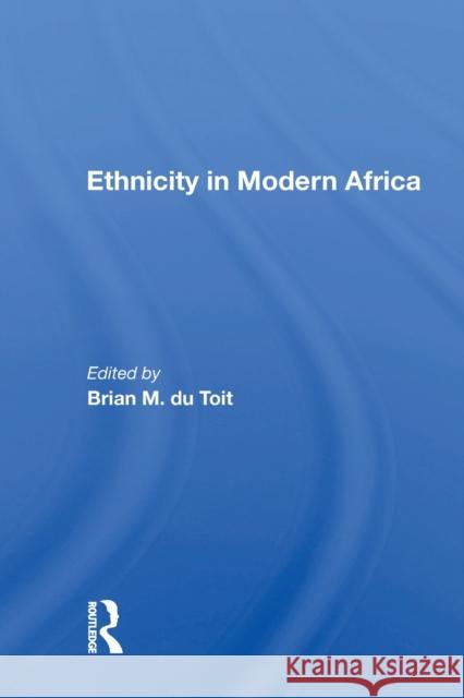 Ethnicity in Modern Africa Brian M. D 9780367167950 Routledge