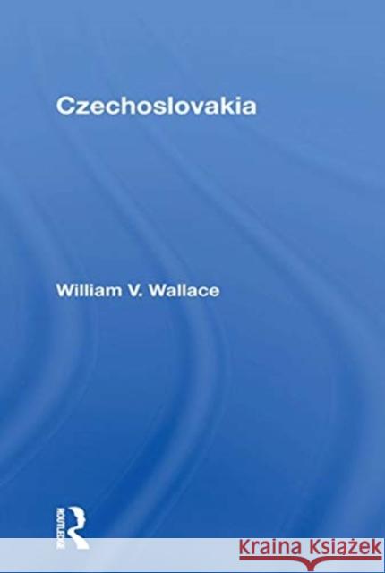 Czechoslovakia/H Michael B. Wallace 9780367170554 Routledge