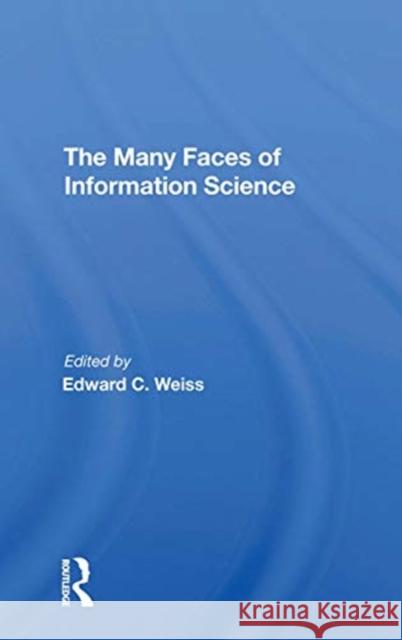 Many Faces Inform Scienc/H Anita Weiss 9780367170615