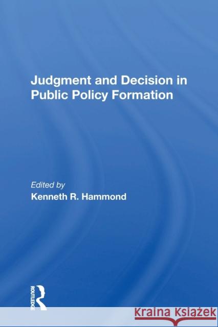 Judgement and Decision Hammond, Kenneth R. 9780367170882 Routledge