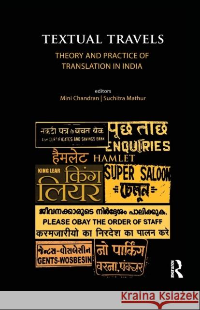 Textual Travels: Theory and Practice of Translation in India Mini Chandran 9780367177041