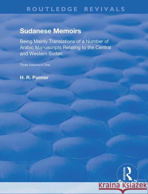 Sudanese Memoirs: Template Subtitle Palmer, Herbert 9780367178185 Taylor and Francis