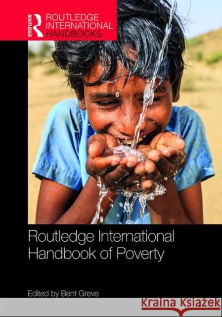 Routledge International Handbook of Poverty Bent Greve 9780367178666