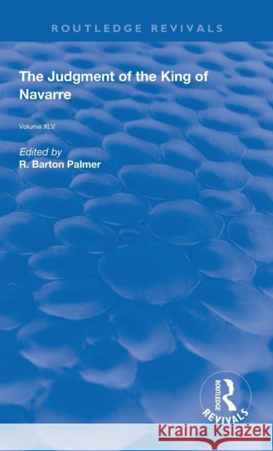 The Judgment of the King of Navarre: Guillaume de Machaut Barton Palmer, R. 9780367179106 Taylor and Francis