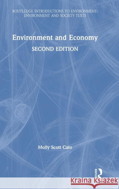 Environment and Economy Molly Scot 9780367183011 Routledge