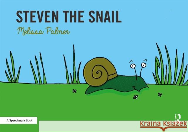 Steven the Snail: Targeting S Blends Palmer, Melissa 9780367185367 Routledge