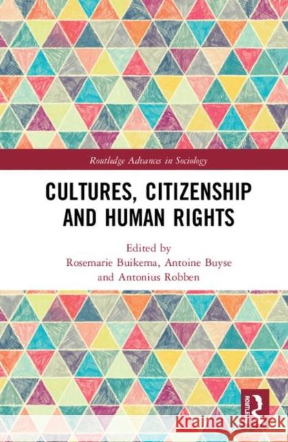 Cultures, Citizenship and Human Rights Buikema, Rosemarie 9780367185619 Routledge