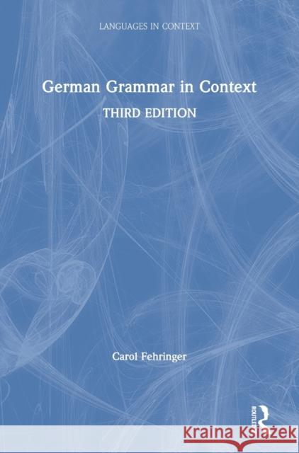 German Grammar in Context Carol Fehringer 9780367186609