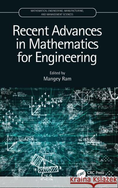 Recent Advances in Mathematics for Engineering Mangey Ram 9780367190866 CRC Press