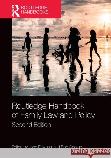 Routledge Handbook of Family Law and Policy Eekelaar, John 9780367195526