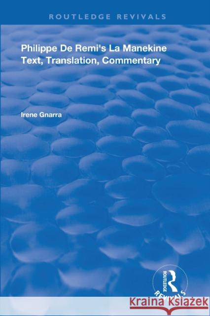 Philippe de Remi's La Manekine: Text, Transaltion, Commentary de Remi, Philippe 9780367198596 Routledge