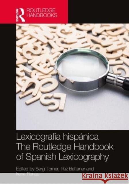 Lexicografia hispanica / The Routledge Handbook of Spanish Lexicography  9780367199562 Routledge