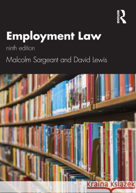 Employment Law 9e Malcolm Sargeant David Lewis 9780367200350
