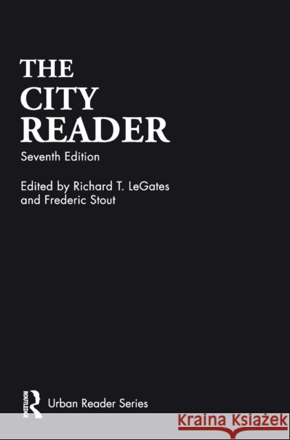 The City Reader Richard T. Legates Frederic Stout 9780367204785 Routledge