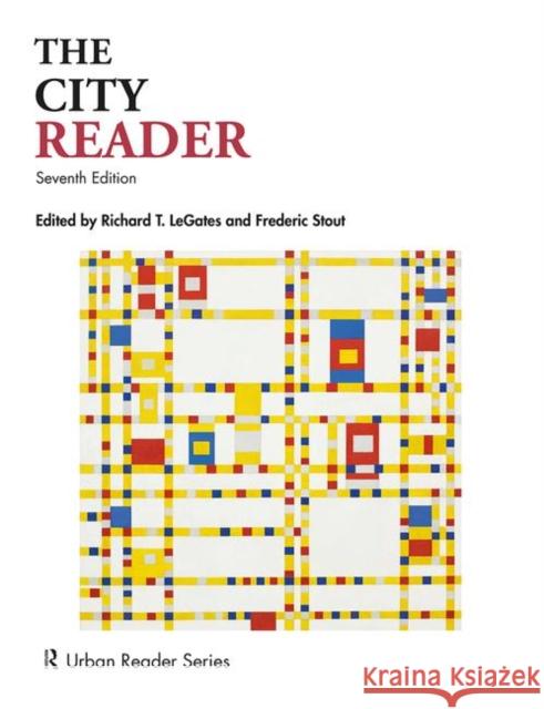 The City Reader Richard T. Legates Frederic Stout 9780367204792