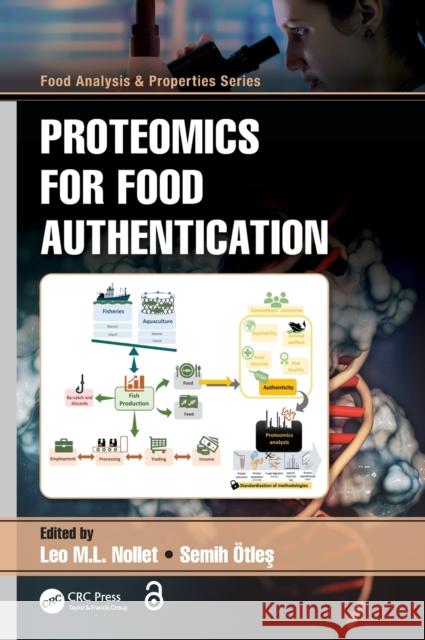 Proteomics for Food Authentication Leo M. L. Nollet Semih Otleş 9780367205058