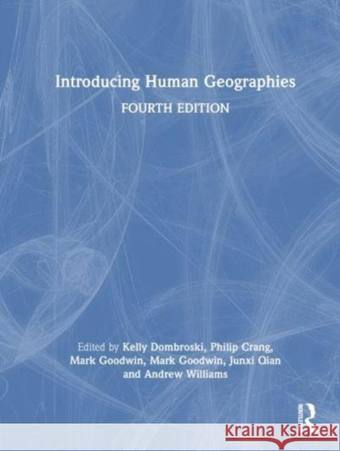 Introducing Human Geographies  9780367211752 Taylor & Francis Ltd