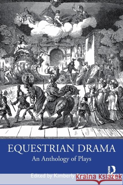 Equestrian Drama: An Anthology of Plays Kimberly Poppiti 9780367222710 Taylor & Francis Ltd