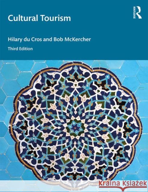 Cultural Tourism Hilary D Bob McKercher 9780367229016 Routledge