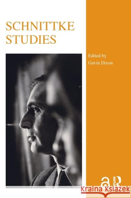 Schnittke Studies Gavin Dixon 9780367229924